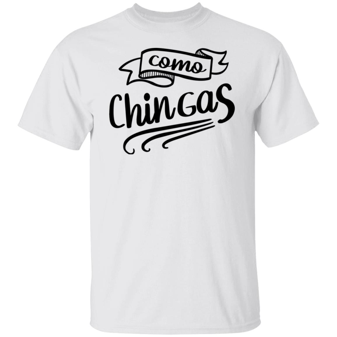 Como Chingas Shirt | Teemoonley.com