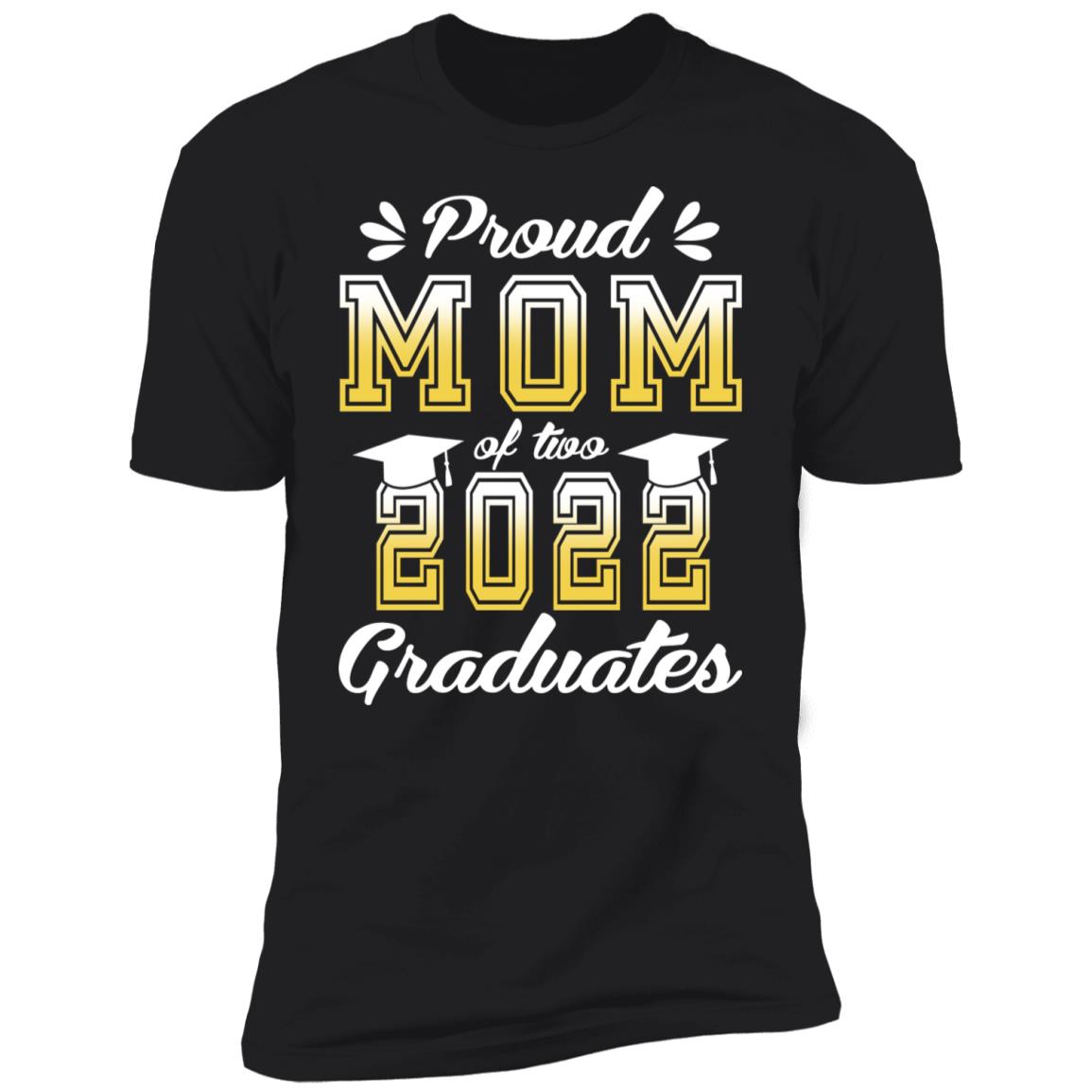Proud Mom Of Two 2022 Graduates Shirt | Teemoonley.com