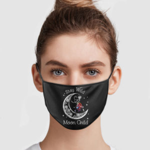 Stay Wild Moon Child Face Mask