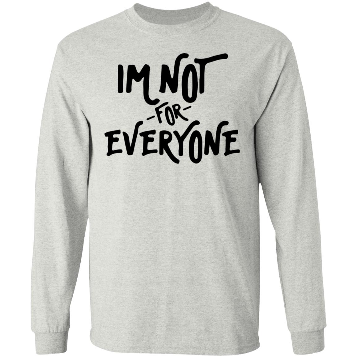 im-not-for-everyone-shirt-teemoonley-cool-t-shirts-online-store-for-every-occasion