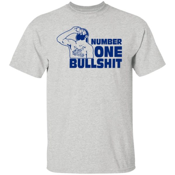 Number One Bullshit Shirt