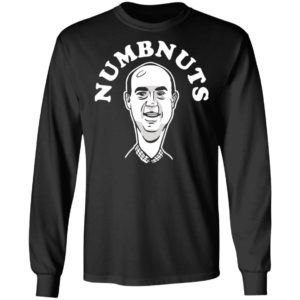 Numbnuts Shirt