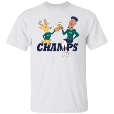 Cheers To The Deer Bucks Milwaukee Bucks 2021 Finals Champions Shirt