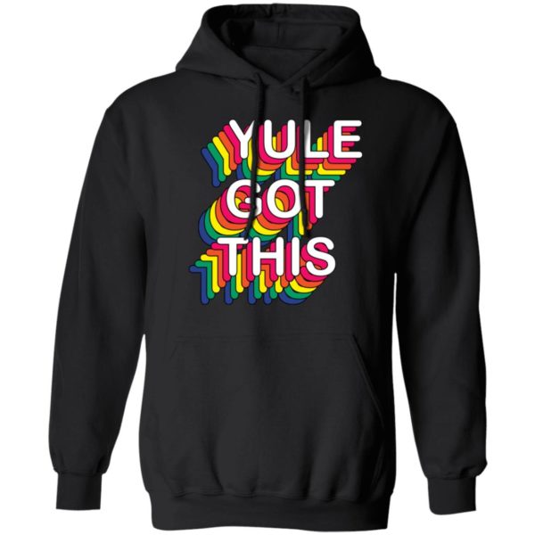 Yule Got This Shirt