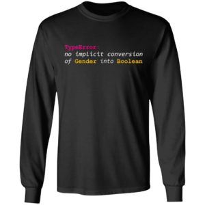 Typeerror No Implicit Conversion Of Gender Into Boolean Shirt