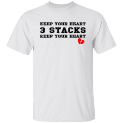 Keep Your Heart 3 Stacks Keep Your Heart Shirt