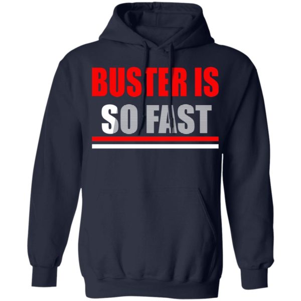 Buster Is So Fast Shirt