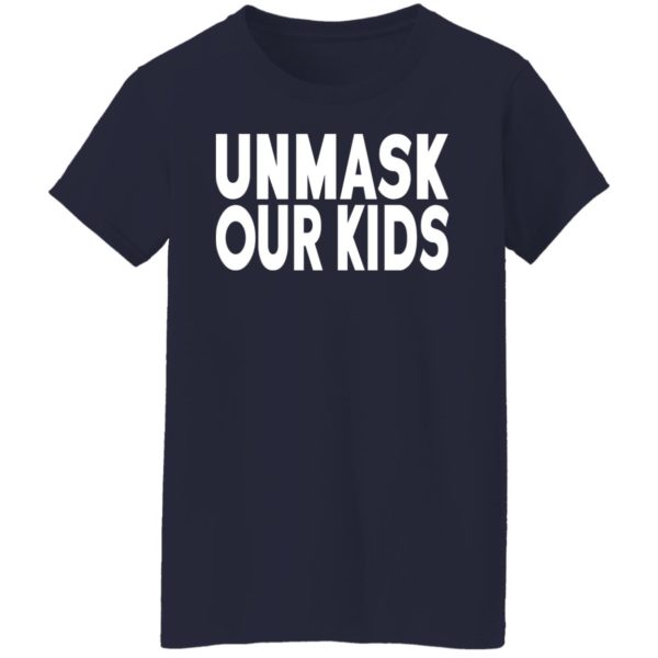 Unmask Our Kids Shirt