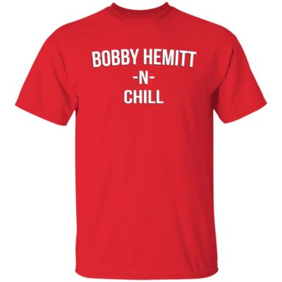 Bobby Hemmitt N Chill Y’all Alright Shirt