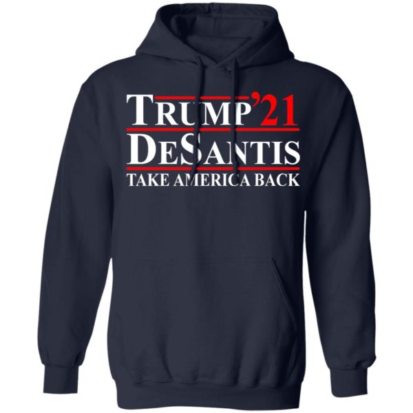 Trump 21 Desantis Take America Black Shirt