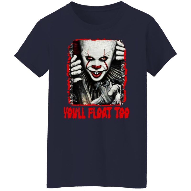 Pennywise You’ll Float Too Shirt | Teemoonley.com