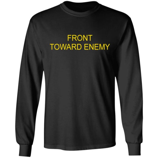 Front Toward Enemy Military Shirt