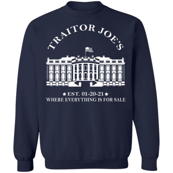 Traitor Joe’s, Where Everything Is For Sale Shirt