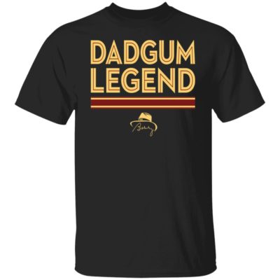 Dadgum Legend Shirt