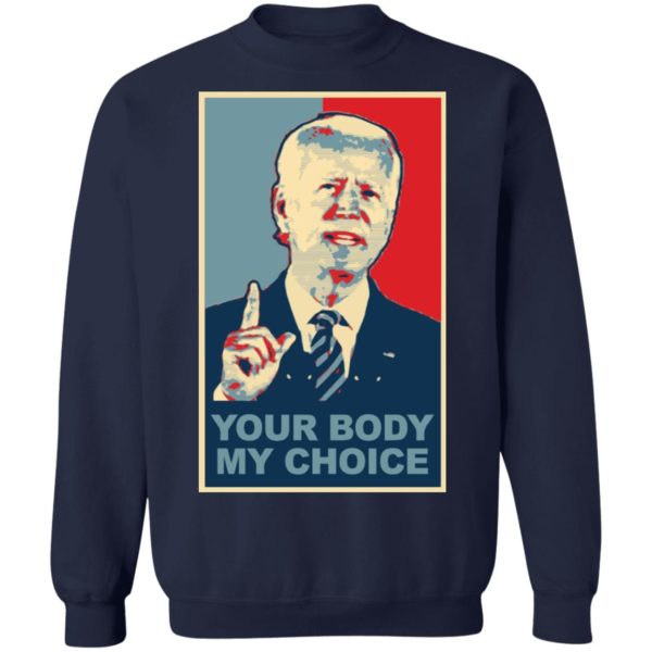 Your Body My Choice Shirt