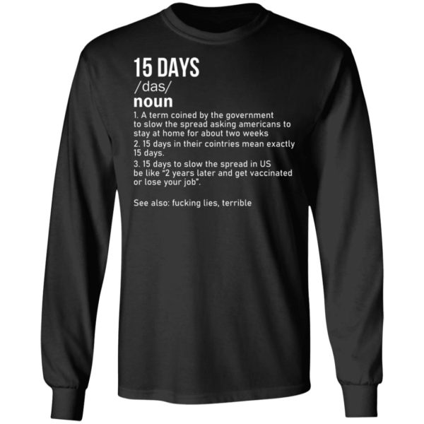 15 Days To Slow The Spread Shirt