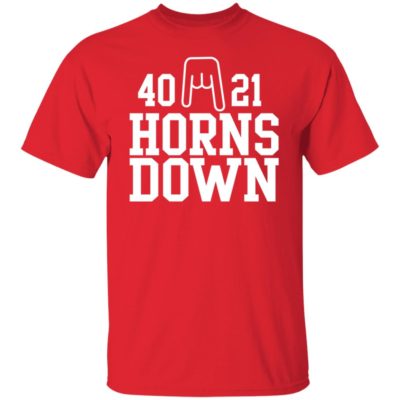 40-21 Horns Down Shirt