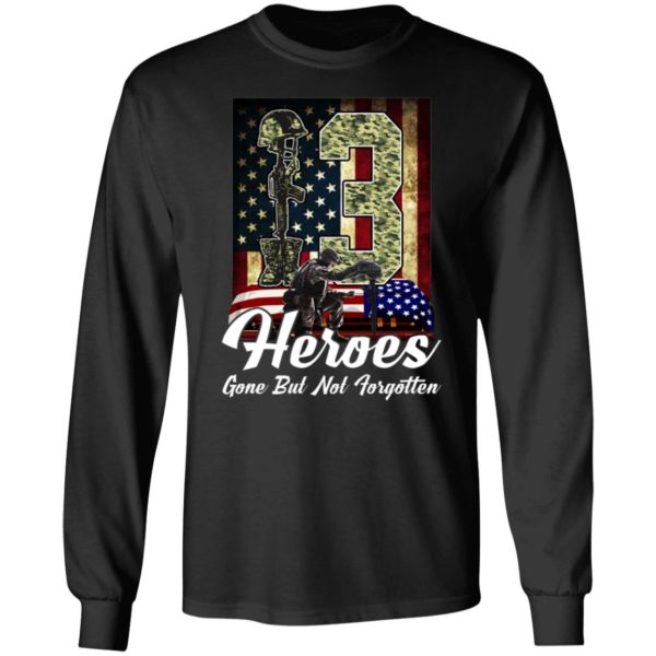13 Heroes Gone But Not Forgotten - Afghanistan Heroes Shirt