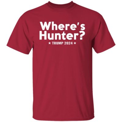 Where’s Hunter Trump 2024 Shirt