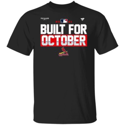 Cardinals Built For October Shirt