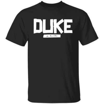Duke Vs All Y’all Shirt
