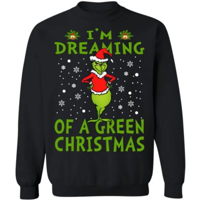 Grinch – I’m Dreaming Of A Green Christmas Shirt