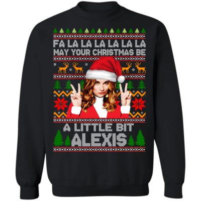 Fa La La La May Your Christmas Be A Little Bit Alexis Rose Christmas Sweater