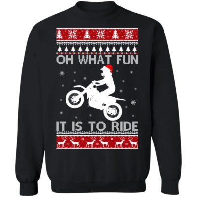Oh What Fun It Is To Ride Ugly Christmas Sweater