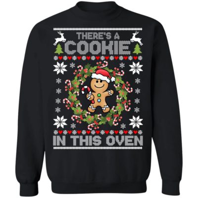 There’s A Cookies In This Oven Christmas Sweater