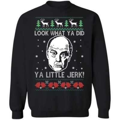 Uncle Frank - Look What Ya Did Ya Little Jerk Christmas Sweater