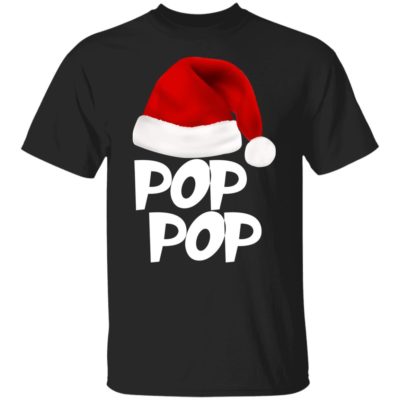 Pop Pop Claus Christmas Shirt