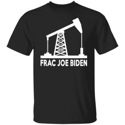 Frac Joe Biden Shirt