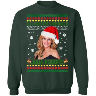 All I Want For Christmas Is Julia Roberts Sweater