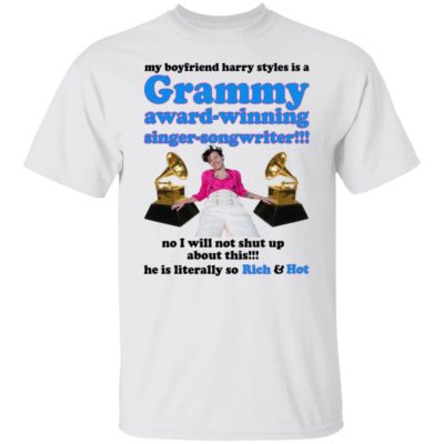 My Boyfriend Harry Styles Is A Grammy Award Winning Shirt