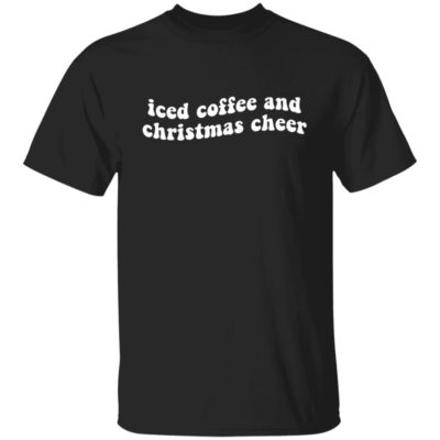 Iced Coffee And Christmas Cheer Shirt