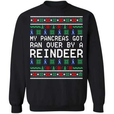 My Pancreas Got Run Over By A Reindeer Christmas Sweater