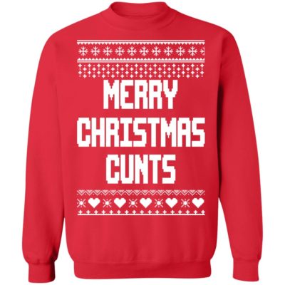 Merry Christmas Cunts Sweater