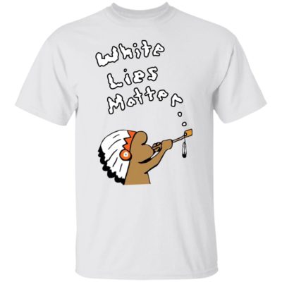 Native White Lives Matter Shirt