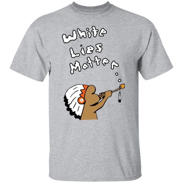 Native White Lives Matter Shirt