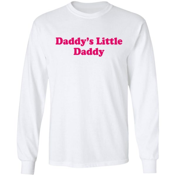 Daddy’s Little Daddy Shirt