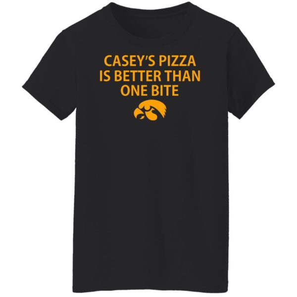 Casey’s Pizza Is Better Than One Bite Shirt