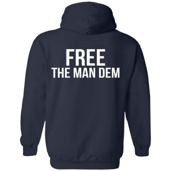Free The Man Dem Shirt