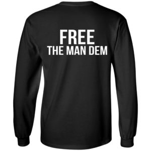 Free The Man Dem Shirt