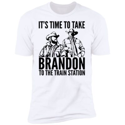 John And Rip It’s Time To Take Brandon To The Train Station Shirt