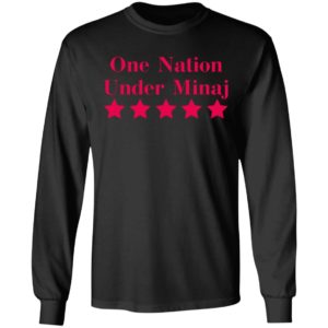 One Nation Under Minaj Shirt