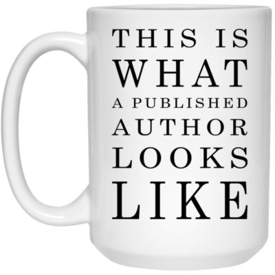 This Is What A Published Author Looks Like Mugs