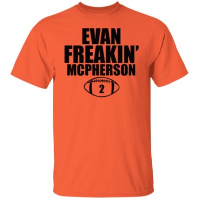 Evan Freakin' Mcpherson Shirt