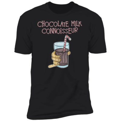 Chocolate Milk Connoisseur Shirt