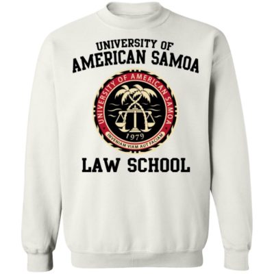University Of American Samoa Law School Sweatshirt
