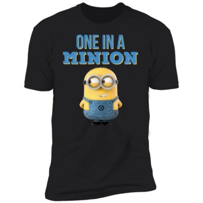 One In A Minion Shirt